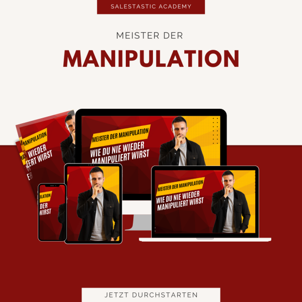 Meister der Manipulation Wie du nie wieder manipuliert wirst