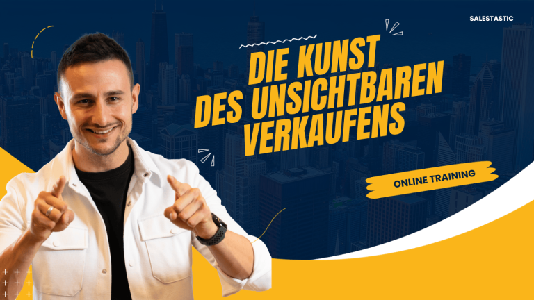 Die Kunst des unsichtbaren Verkaufens