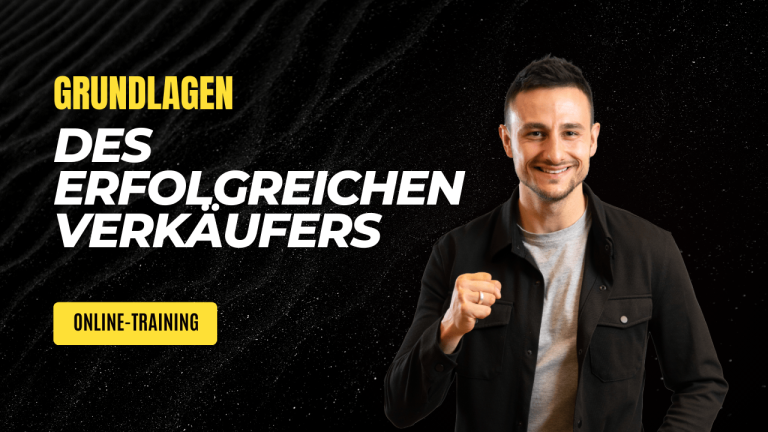 Grundlagen des erfolgreichen Verkäufers